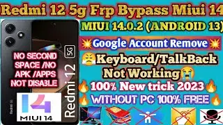 Redmi 12 5G (23076RN4bi) FRP Bypass Miui 14 ||Redmi 12 5G Google Account Bypass Without Pc New Trick