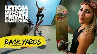 Leticia Bufonis Backyard Skatepark Is A Dream 😍