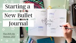 Starting a NEW Bullet Journal - My Minimal Mid-Year Bullet Journal Set Up