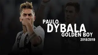 Paulo Dybala 2018/2019 ◆ Dribbling, Skills and Goals ◆ Next Golden Boy?