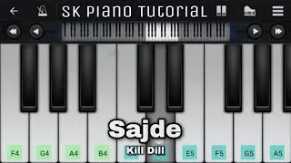 SAJDE (from Kill Dil) - Piano Tutorial