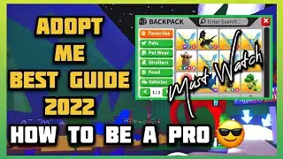 THINGS YOU NEED TO DO AND TO KNOW NOW IN ADOPT ME 2022 - Noob to Pro - Roblox