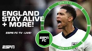 LIVE ESPN FC: England taken TO THE BRINK! 😱 + Spain & Argentina reaction