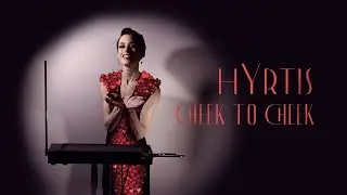 Theremin / Jazz - Cheek to Cheek cover by hYrtis (Aka Gladys Hulot)