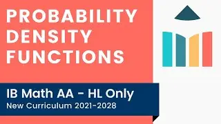 Probability Density Functions [IB Math AA HL]