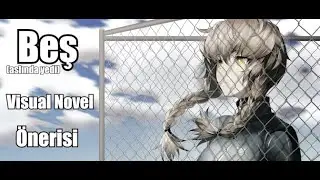 Yeni Başlayanlara Beş Visual Novel (Görsel Roman) Önerisi