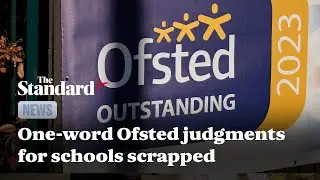 One-word Ofsted judgments for schools scrapped by Government