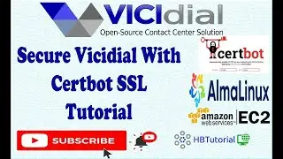 Ultimate Guide to Securing Vicidial with Certbot SSL | Boost Your Dialer Security Now!  | 