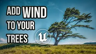 Create Realistic Wind Effects on Trees in Unreal Engine 5