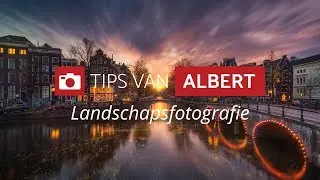 Tips voor landschapsfotografie van Albert Dros