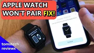 How To Fix Apple Watch Pairing Failed