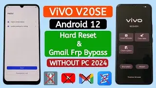 VIVO V20SE (V2022) Hard reset and Gmail Frp Bypass Android 12 WITHOUT PC.