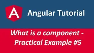 Angular 8 2020 | What is Component in Angular Application #6