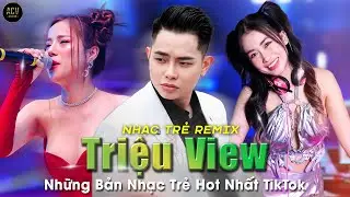 LIÊN KHÚC NHẠC TRẺ REMIX TIKTOK TRIỆU VIEW - NHỮNG BẢN NHẠC TRẺ REMIX ĐƯỢC YÊU THÍCH NĂM 2024 ♬