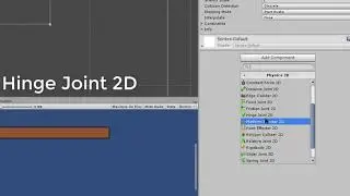 2D джоинты в Unity - как их использовать?