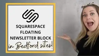 How create a floating newsletter form in Bedford theme Squarespace sites // Squarespace CSS Tutorial