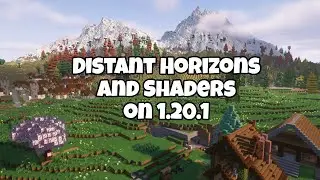 How to Install Distant Horizons on Minecraft 1.20.1 with Shaders