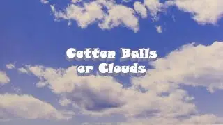 Quick Tip 453 - Cotton Balls or Clouds