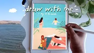 🏖️ ✨ Draw a beach illustration with me, a beach vlog