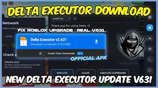 [NEW] Delta Executor Mobile Update V631 | Best Roblox Executor (Mobile & Emulator)