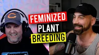 7-Year Plant Breeder Reveals His Methods For Breeding Feminized Plants! (Garden Talk #130)