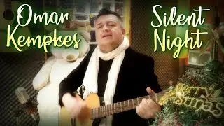 Omar Kempkes - Silent Night (Performance Video)