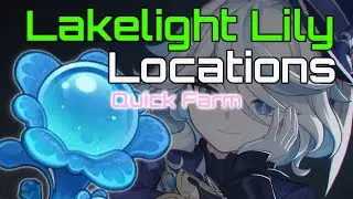 Lakelight Lily Locations! Quick Farming Route | Furina & Emilie Ascensions Material | Genshin Impact