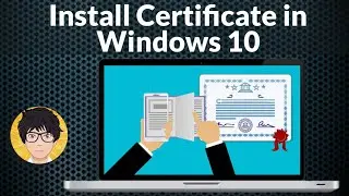 Install certificate in windows 10 | Fix | How to | 2021 💻⚙️🐞🛠️