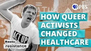 How Activists Changed American Healthcare