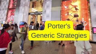 Porter's Generic Strategies Explained with Examples