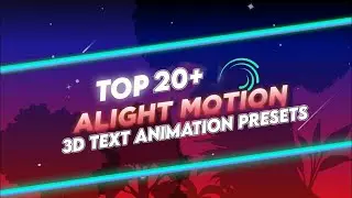 Top 20 alight motion text animation presets | 20 text xml | alightmotion preset download free