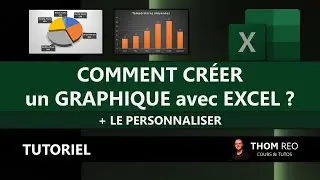 Créer un GRAPHIQUE avec EXCEL et l'améliorer - Méthode et exemples pratiques