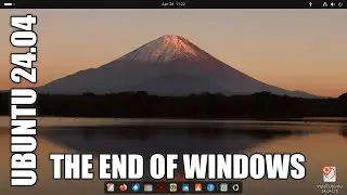 UBUNTU 24.04 LTS The End Of Windows !