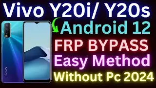 Vivo Y20/Y20g/Y20s/Y20i/Y12g/Y12s... Google Account Bypass ANDROID 12 ✅ (without pc) Easy Method