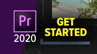 Adobe Premiere Pro 2020 for Absolute Beginners | Everything from Basics to Advanced