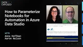 How to Parameterize Notebooks for Automation in Azure Data Studio | Data Exposed