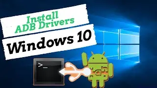 How to Install ADB Drivers on Windows 10 // ADB Drivers or Platform Tools Install Windows 10