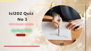 Isl202 Quiz 3 | Isl202 Quiz no 3 | Spring 2022| Isl202 Quiz 3 Solution | Isl202 Quiz no 3