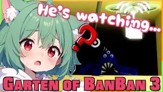 Cat Vtuber plays Garten of Banban 3 #1 | Horror Game Playthrough with Broken English