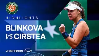 Anna Blinkova vs Sorana Cirstea | Round 1 | French Open 2024 Highlights 🇫🇷