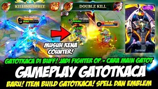 GAMEPLAY GATOTKACA BUFF❗ITEM & BUILD GATOTKACA 2023❗ COMBO GATOTKACA❗ TUTORIAL CARA MAIN GATOTKACA