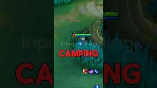 Camping in mobile legends 