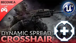 Dynamic Spread Crosshair - #22 Creating A First Person Shooter (FPS) With Unreal Engine 4