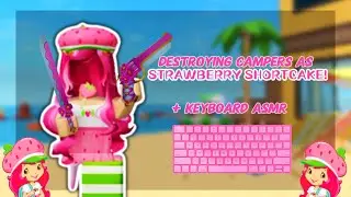 DESTROYING CAMPERS AS STRAWBERRY SHORTCAKE! *MM2 KEYBOARD ASMR*