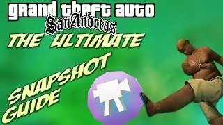 GTA San Andreas: ULTIMATE Hidden Snapshot Location Guide [+map markers]