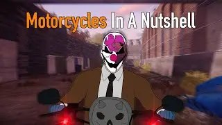 Payday 2 - Motorcycles In A Nutshell