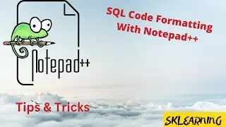 SQL Code Formatting with Notepad++