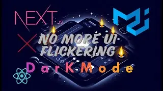Dark mode & light mode in next. Js 14 app router with material-ui without ui flickering