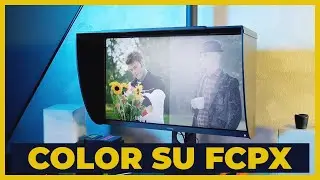 COLOR di un VIDEO su FINAL CUT PRO X | Tutorial ITA