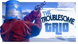 The Troublesome Trio - Rust Group Survival